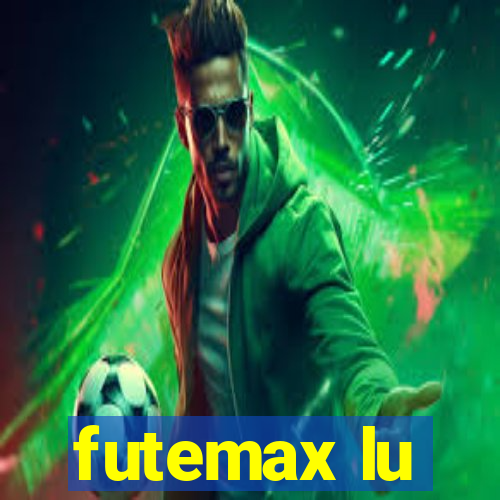 futemax lu